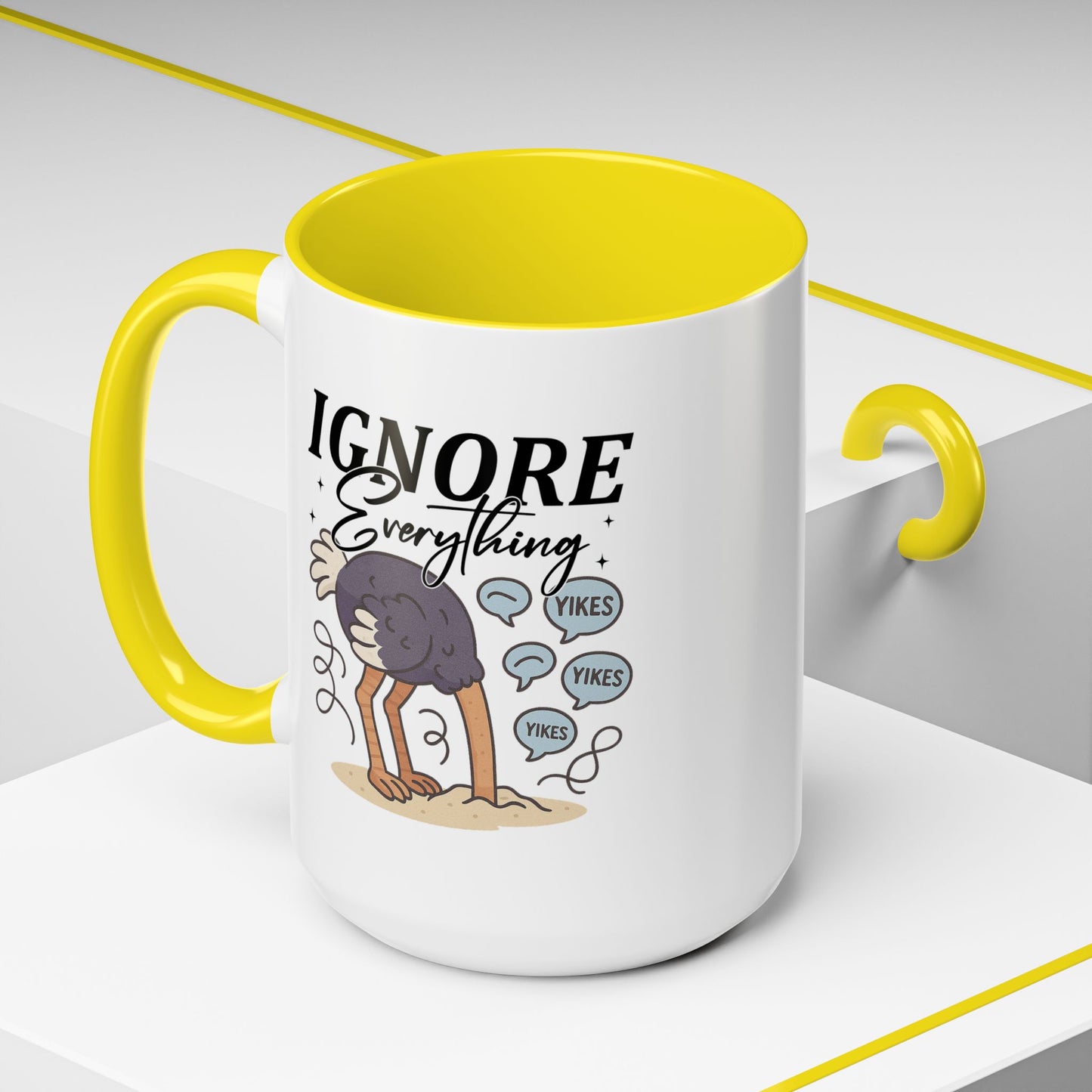 Humor Mug - Ignore Everthing