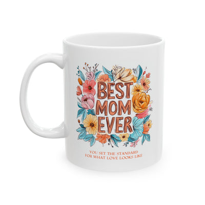 Mother's Day Mug - Best Mom Ever