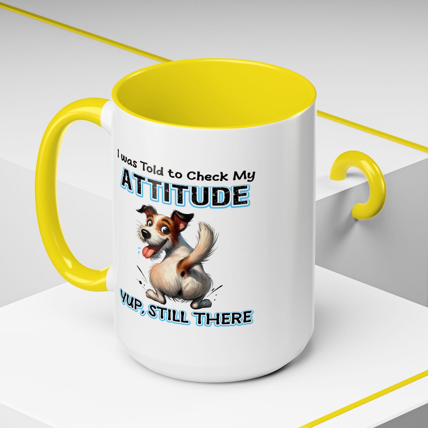 Animal Mug - I Was Told To Check My Attitude