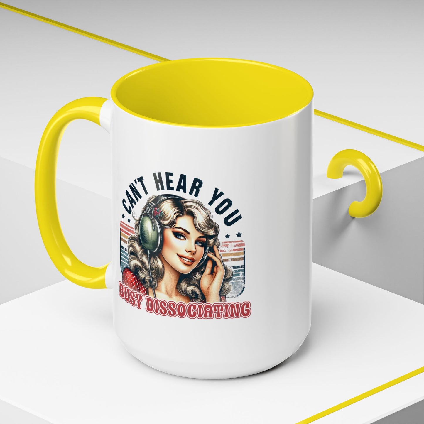 Humor Mug - Can't Hear You Busy Dissociating