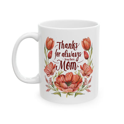 Mother's Day Mug - Thanks For Always