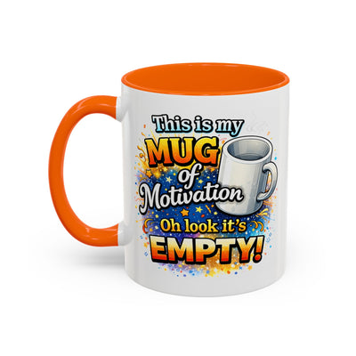 Office Mug - Mug Of Motivation