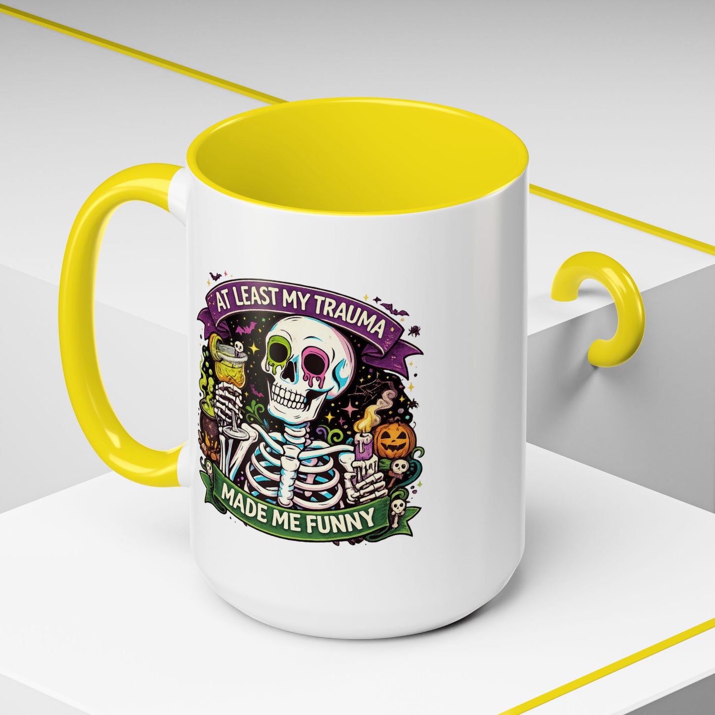 Humor Mug - At Least My Trauma