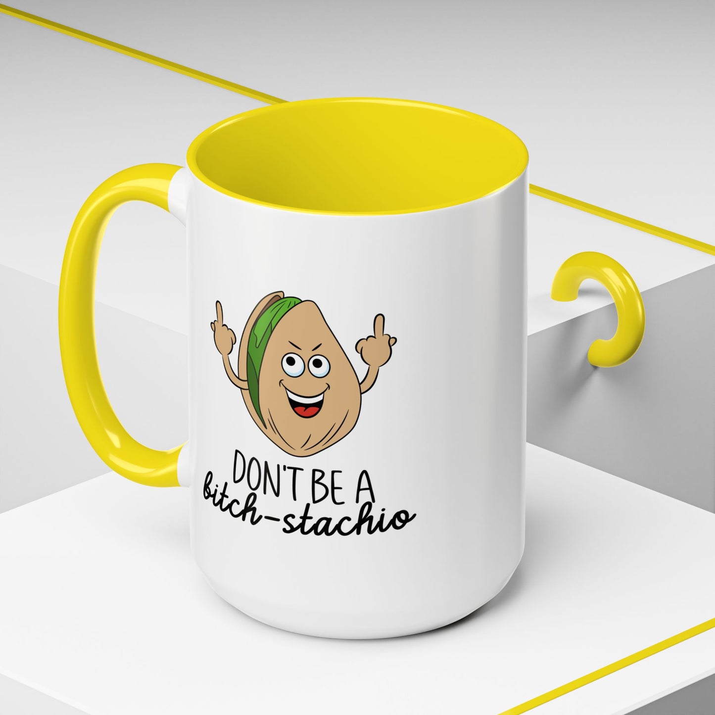 Adult Mug - Don't Be A Bitch-Stachio
