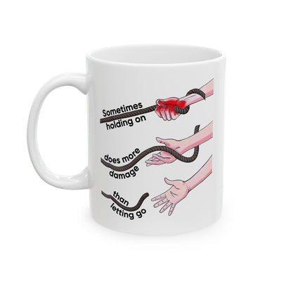 Wellness Mug - Sometimes Holding On
