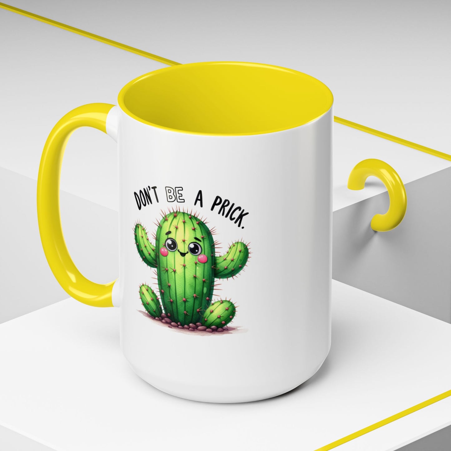Humor Mug - Don't Be a Prick
