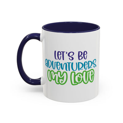 Adventure Mug - Let's Be Adventurers