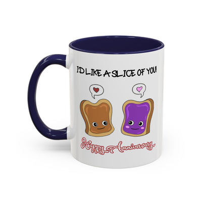 Anniversary Mug - I'd Like a Slice of You