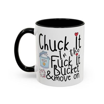 Adult Mug - Chuck It In The Fuck It Bucket