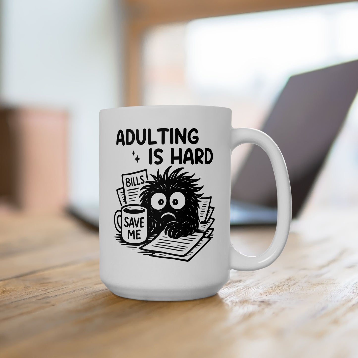 Office Mug - Adulting Is Hard