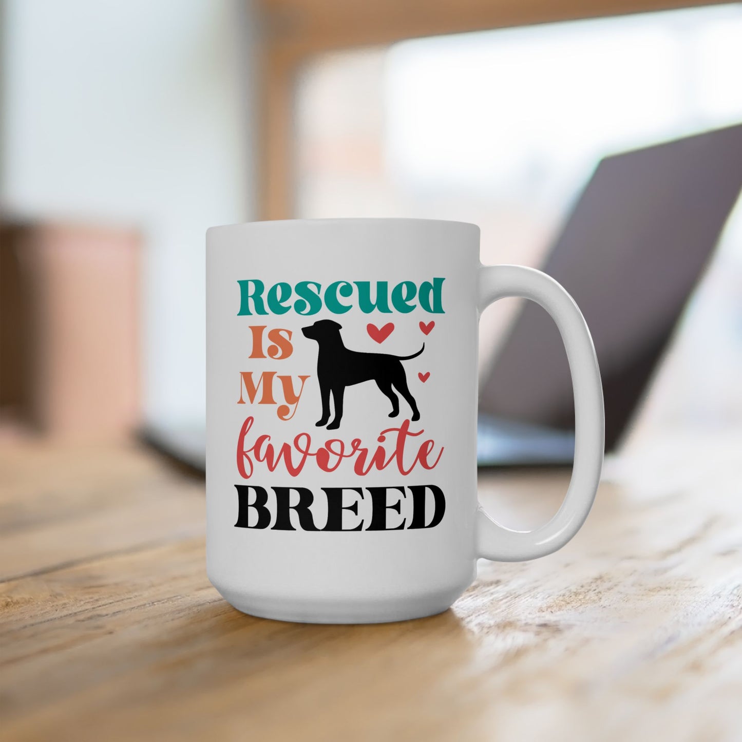 Animal Mug - Rescued Is My Favorite Breed