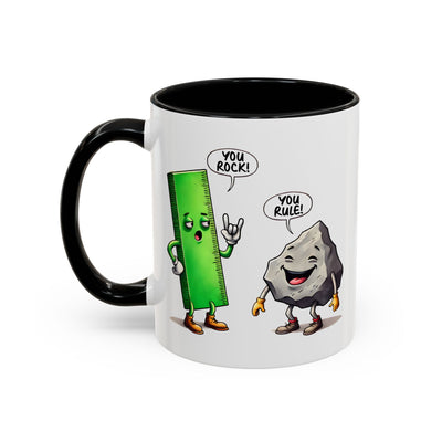 Humor Mug - You Rock You Rule