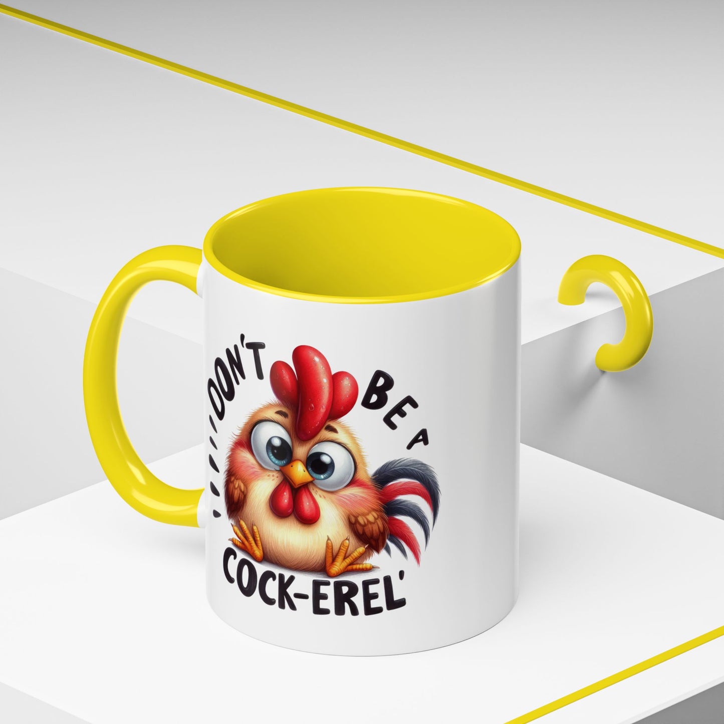 Humor Mug - Don't Be a Cock-erel