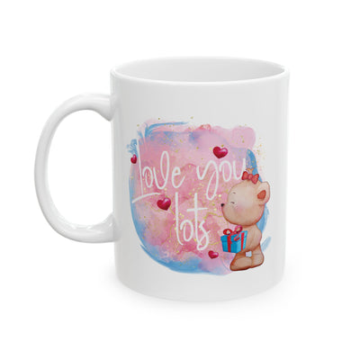Valentine's Day Mug - Love You Lots Bear