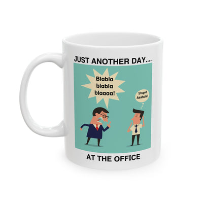 Office Mug - Just Another Day