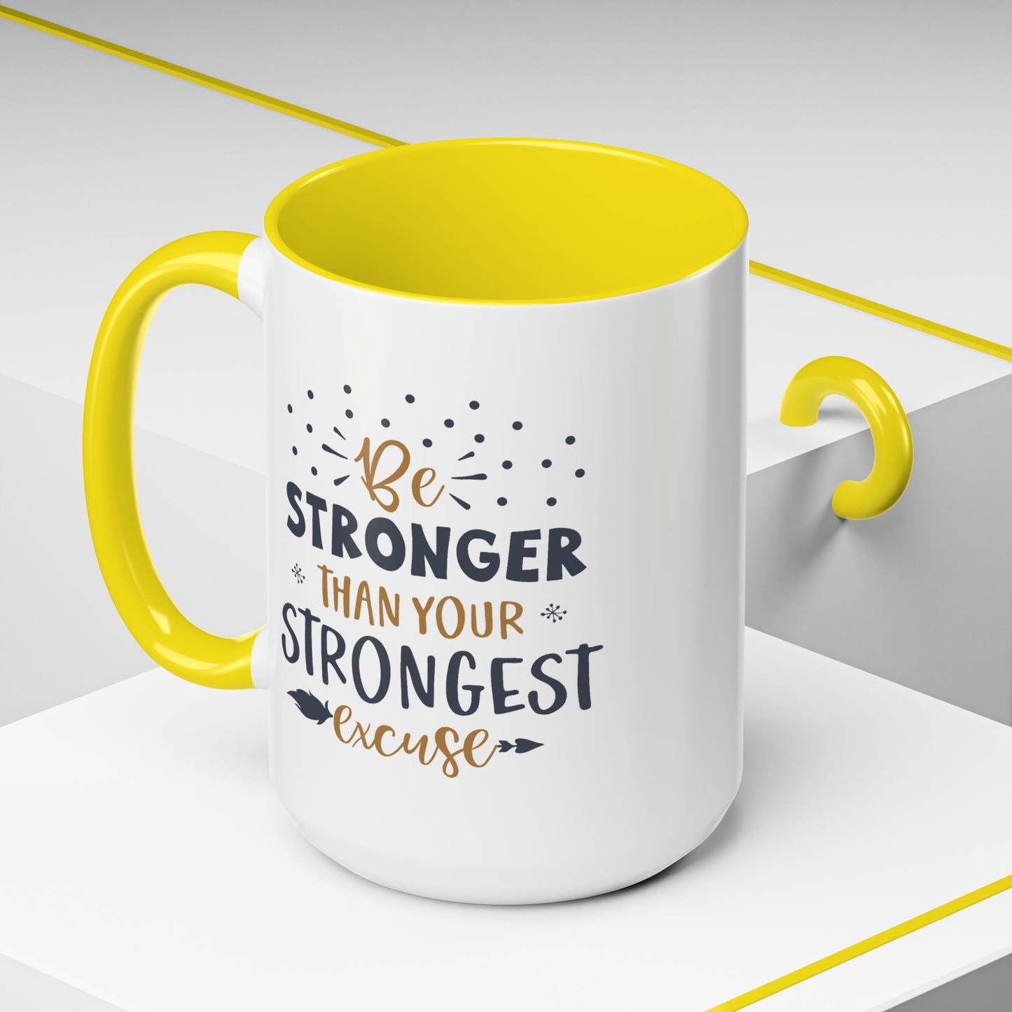 Motivational Mug - Be Stronger Than Your Strongest Excuse