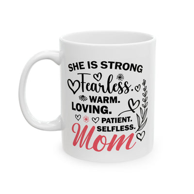 Mother's Day Mug - She Is Strong
