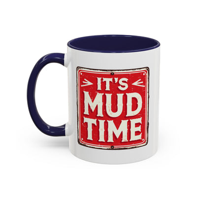 Adventure Mug - It's Mud Time