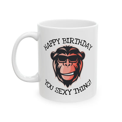 Birthday Mug - You Sexy Thing!