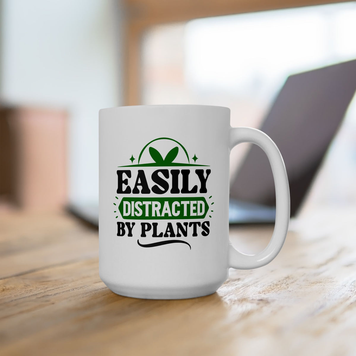 Humor Mug - Easily Distracted By Plants