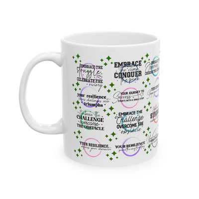 Motivation Mug - Embrace The Struggle