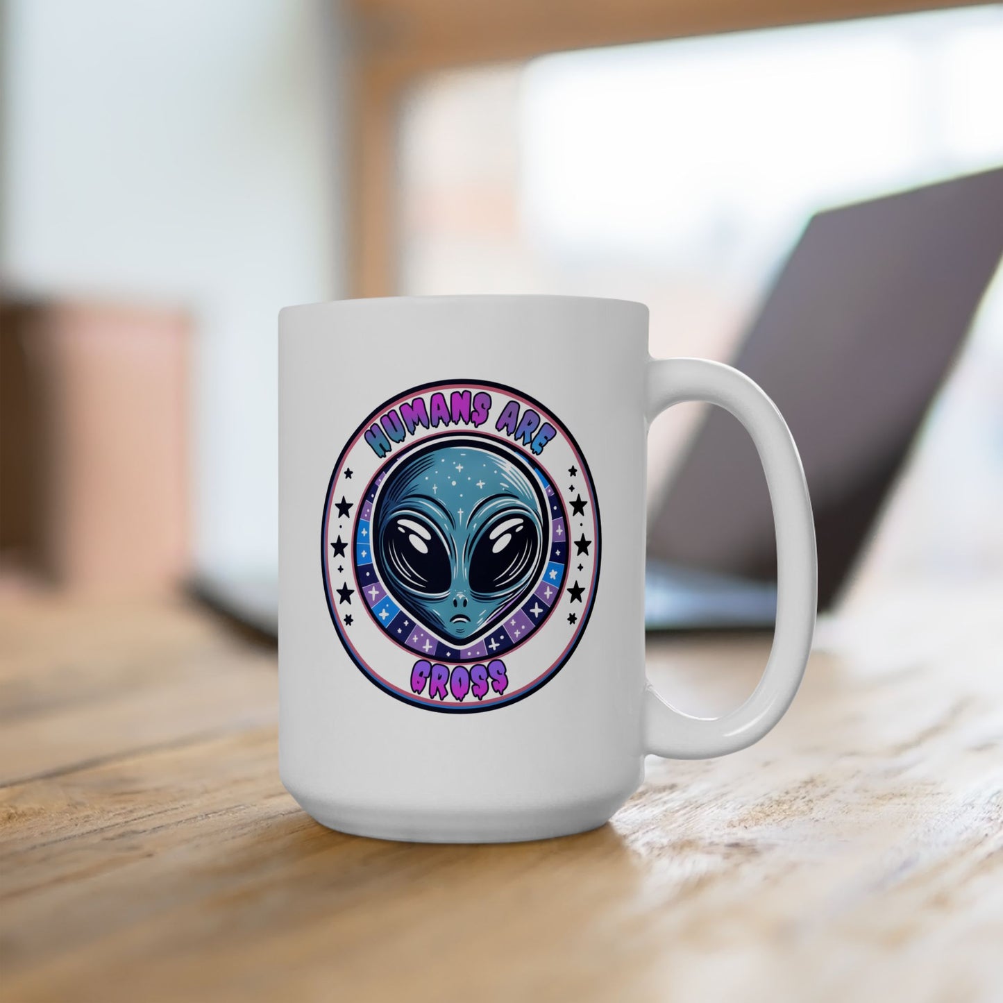 Alien Mug - Humans Are Gross