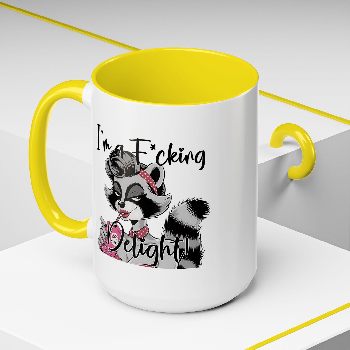 Humor Mug - I'm a F*cking Delight