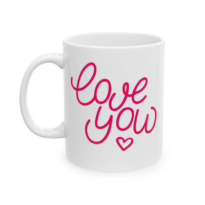Valentine's Day Mug - Love You Hand Lettering