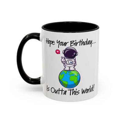 Birthday Mug - Outta This World