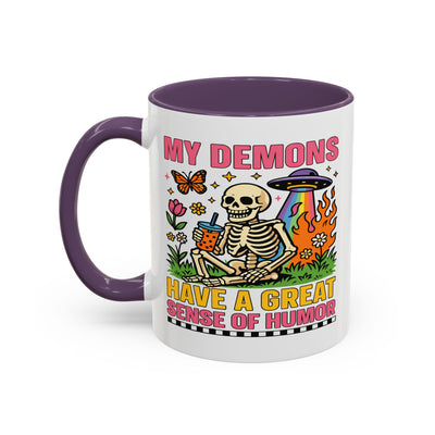 Humor Mug - My Demons