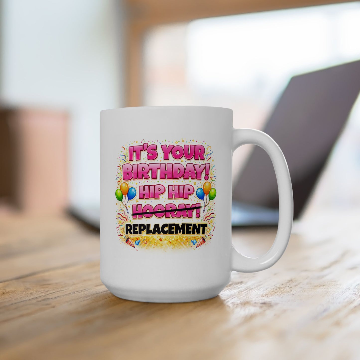 Birthday Mug - Hip Hip Hooray (Female)