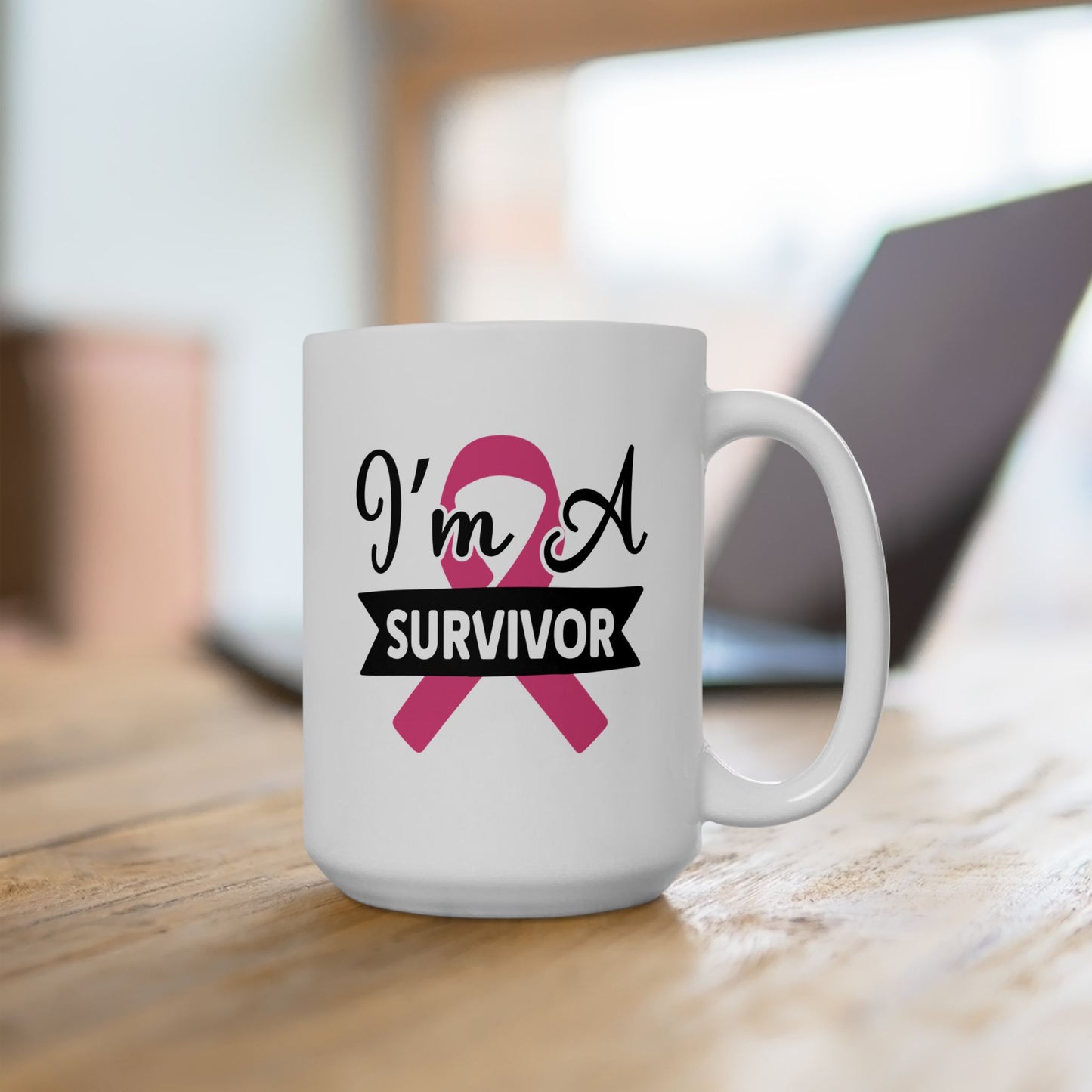 Support Mug - I'm A Survivor