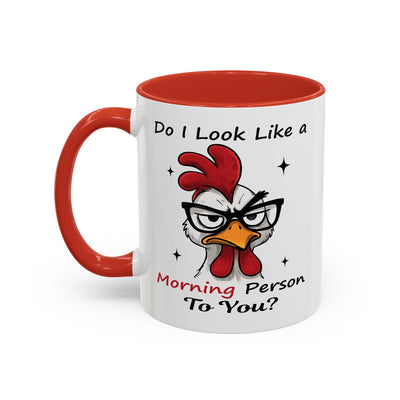 Humor Mug - Do I Look Like a Morning Person to You?