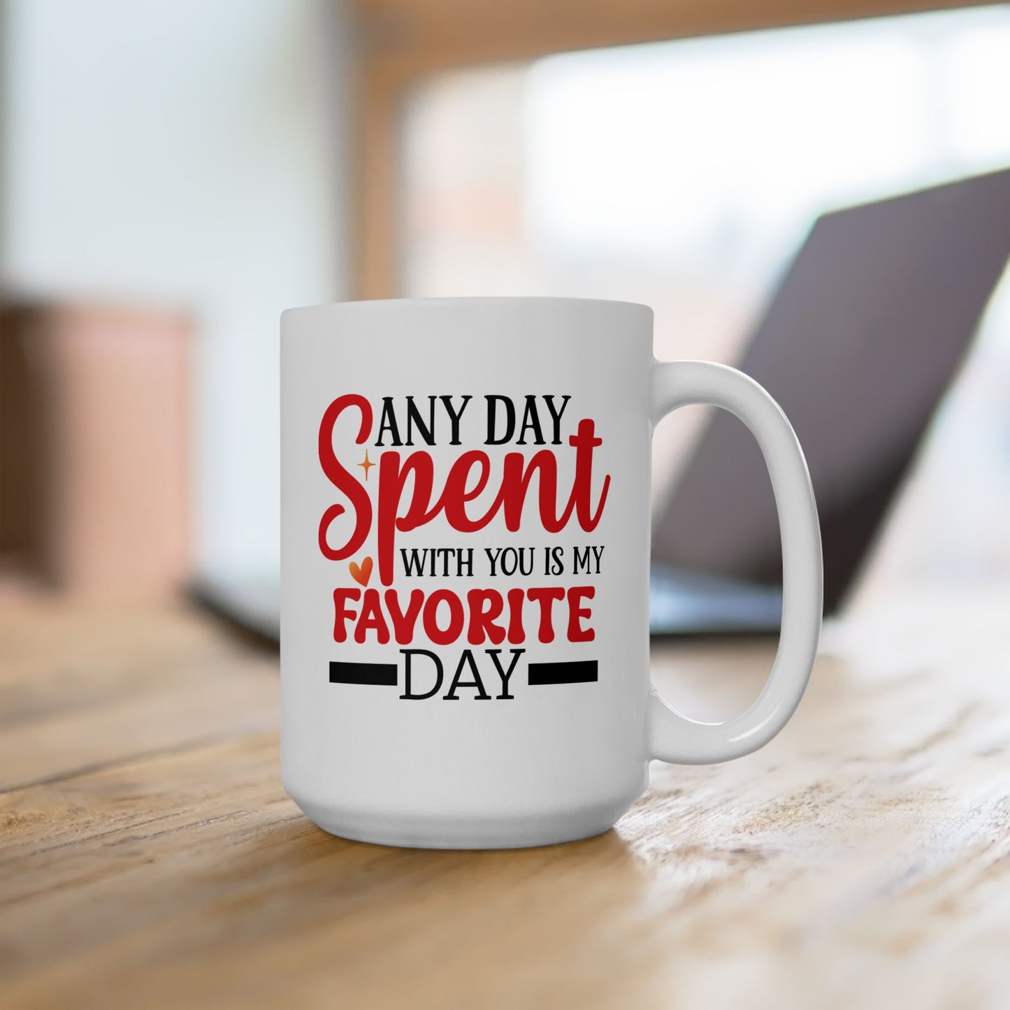 Anniversary Mug - Any Day Spent With You