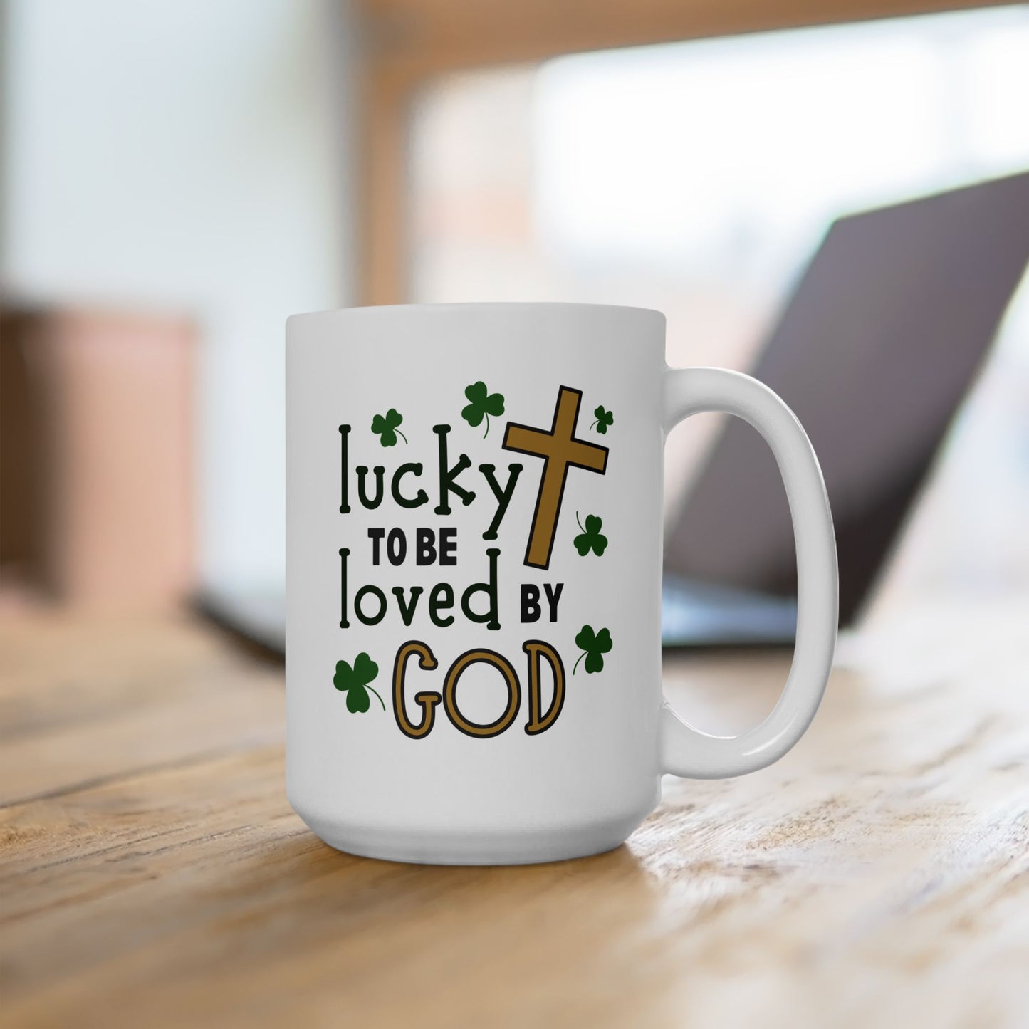 Religious Mug - Lucky To By Love By God