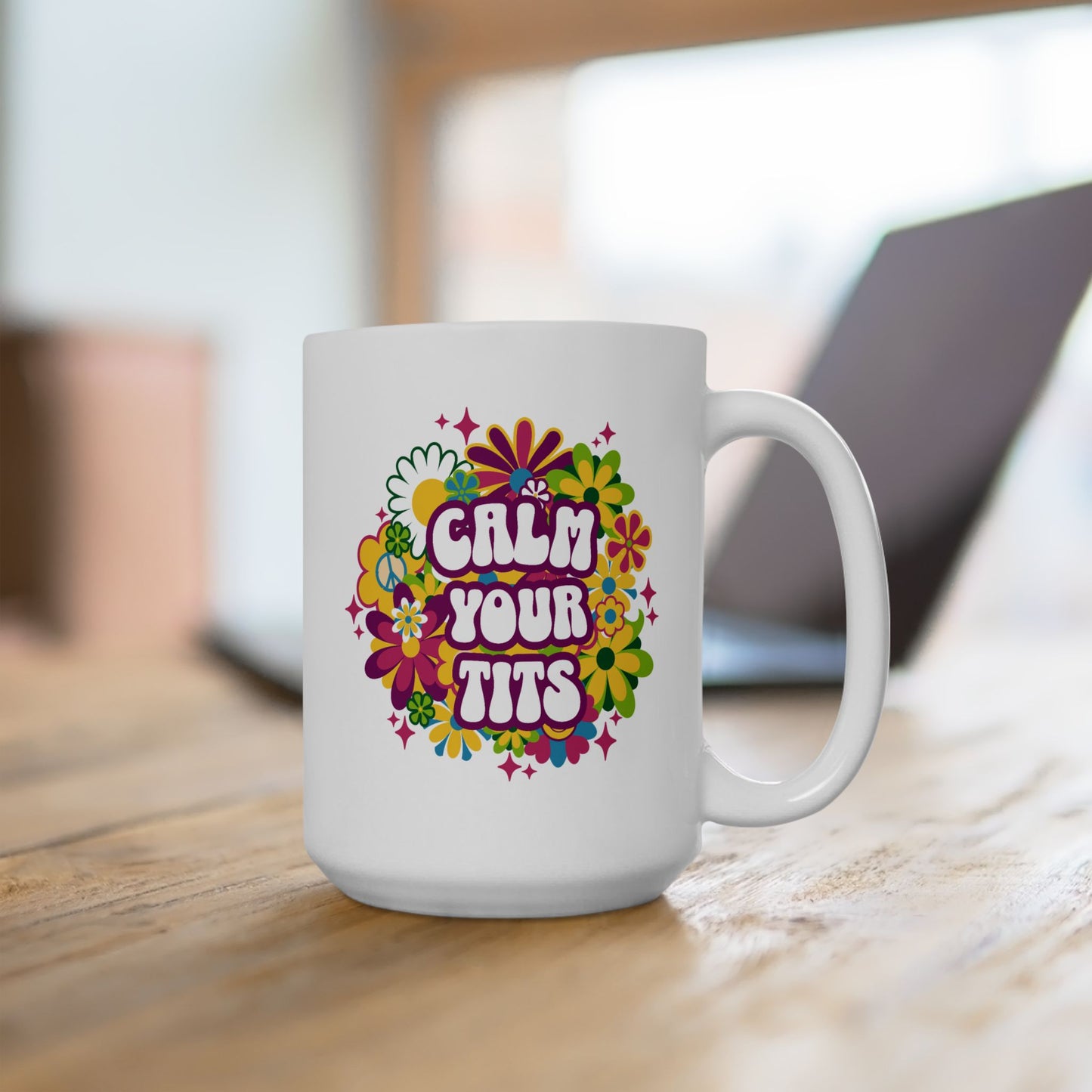 Humor Mug - Calm Your Tits