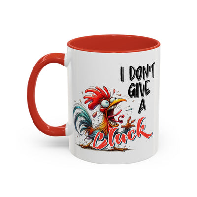 Humor Mug - I Don't Give A Cluck