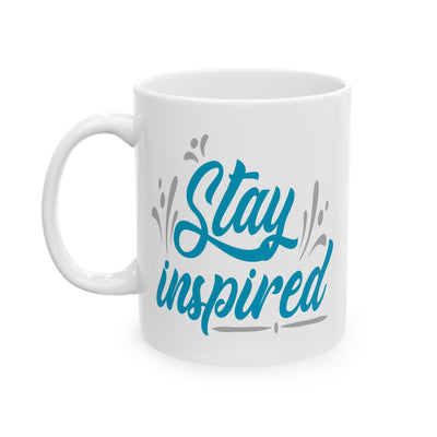 Motivation Mug - Stay Inspired