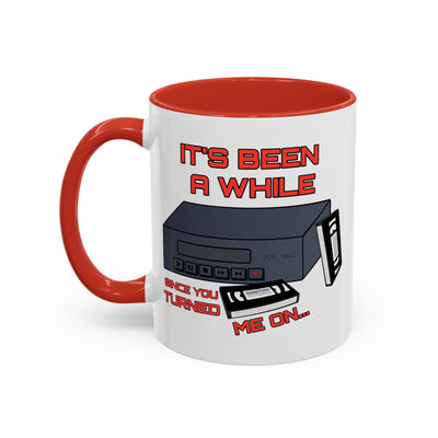 Adult Mug - It's Been a While