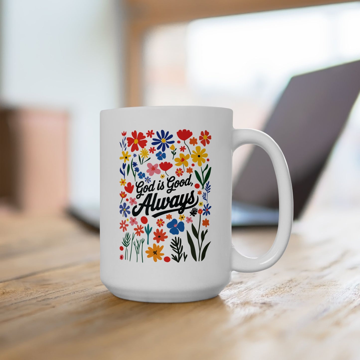 Religious Mug - God Is Good Always