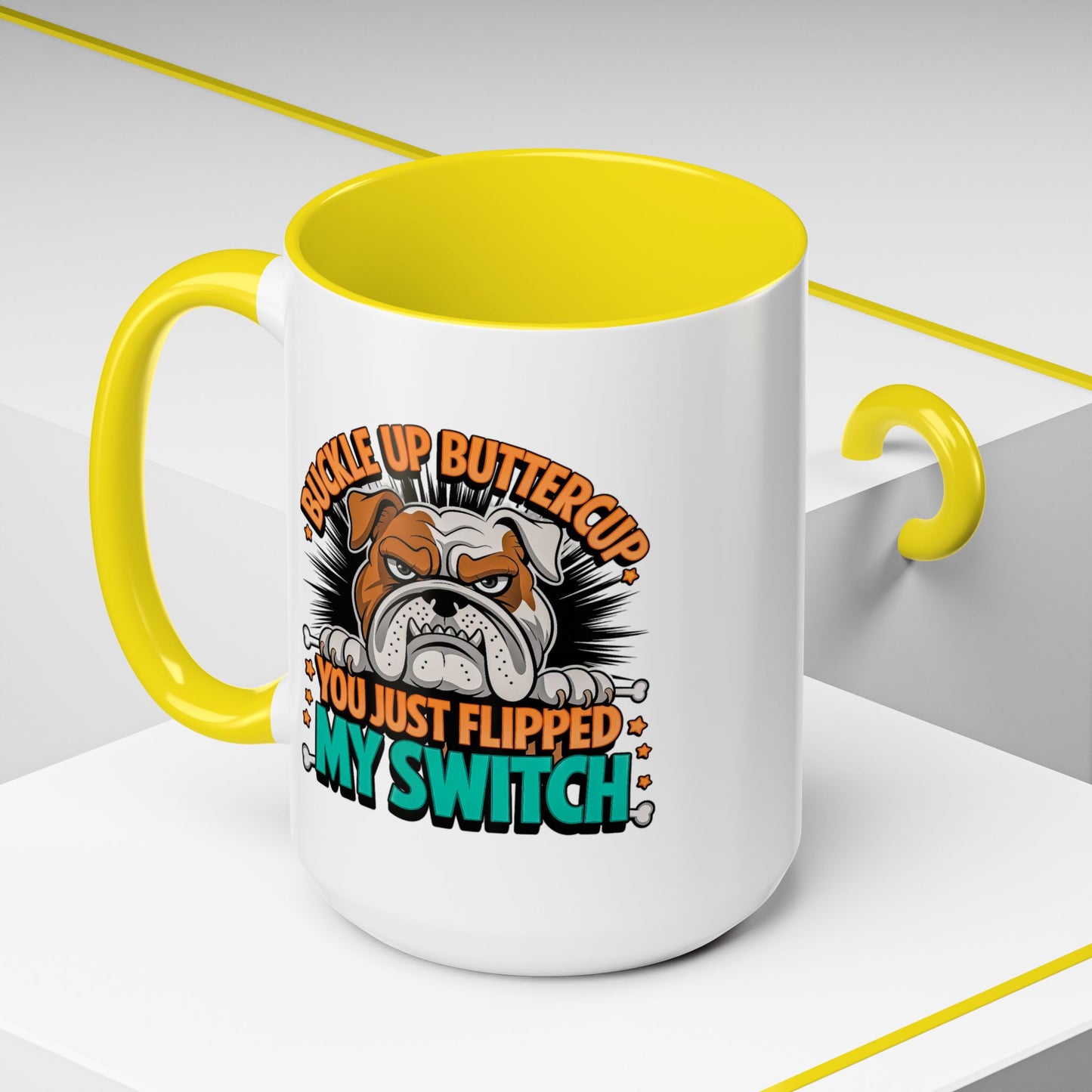 Humor Mug - Buckle Up Buttercup