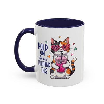 Animal Mug - Hold On Let Me Overthink This