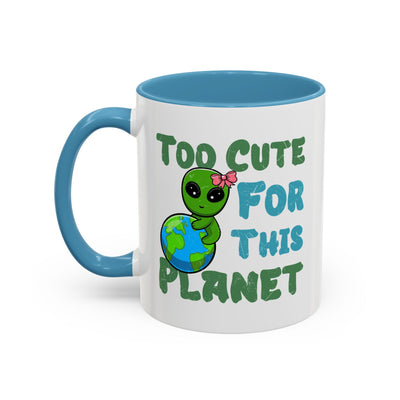 Alien Mug - Too Cute For This Planet