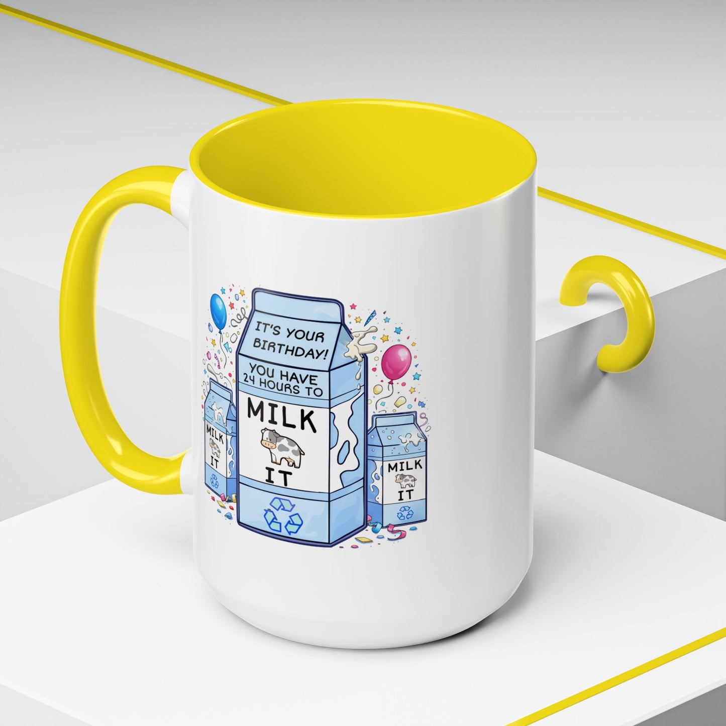 Birthday Mug - 24 Hours to Milk It