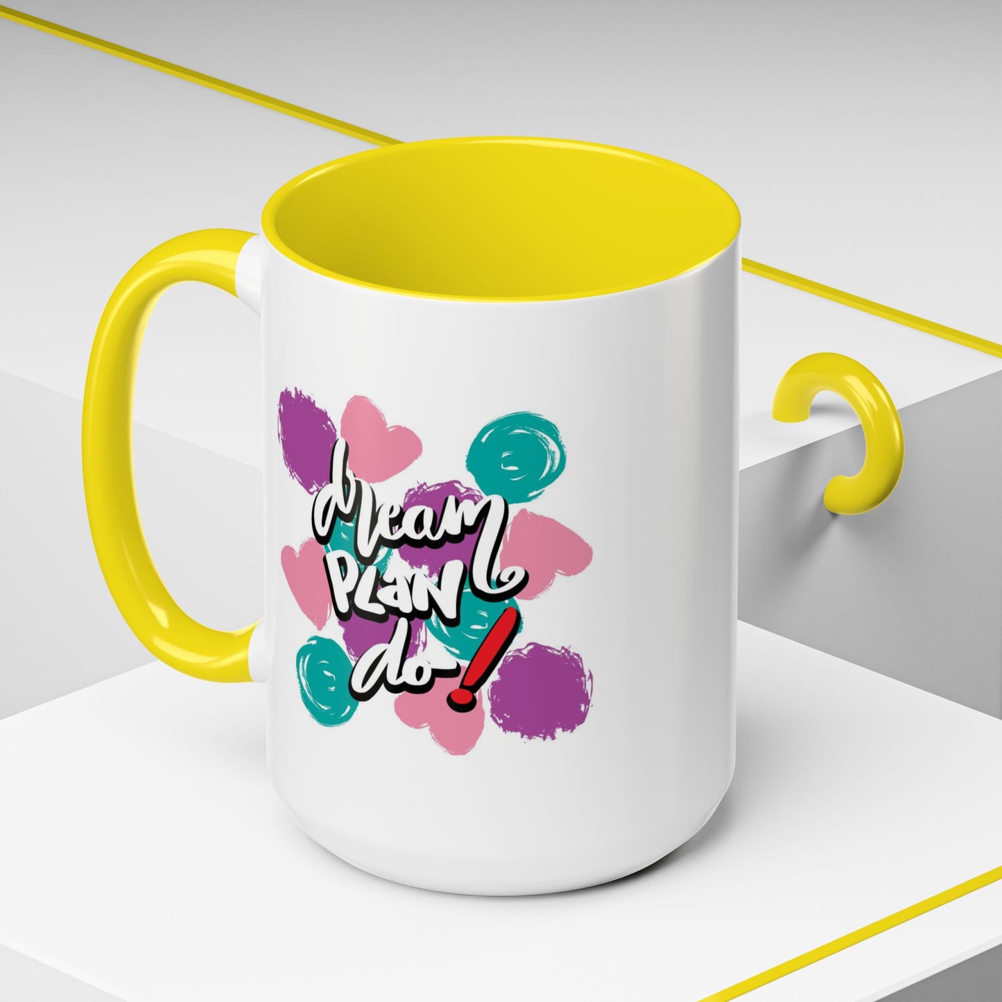 Motivation Mug - Dream Plan Do