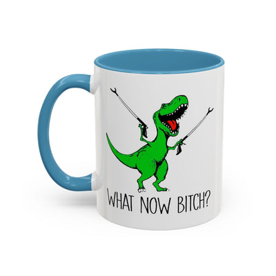Adult Mug - What Now Bitch