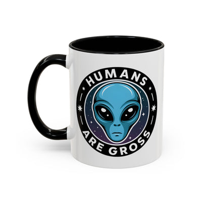 Alien Mug - Humans Are Gross