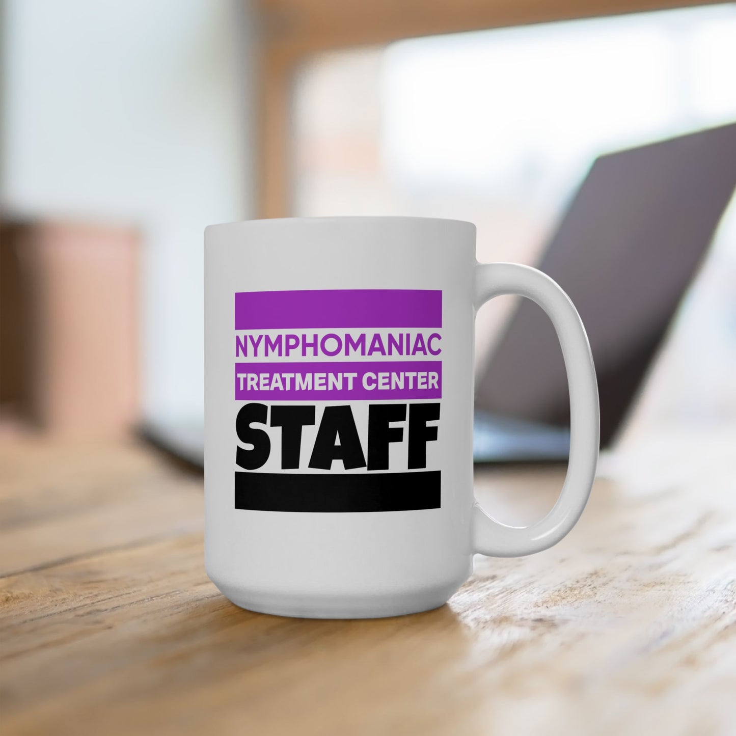 Adult Mug - Nymphomaniac Treatment Centre Staff