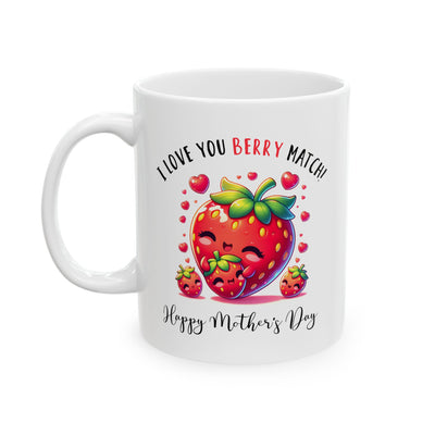 Mother's Day Mug - I Love You Berry Much