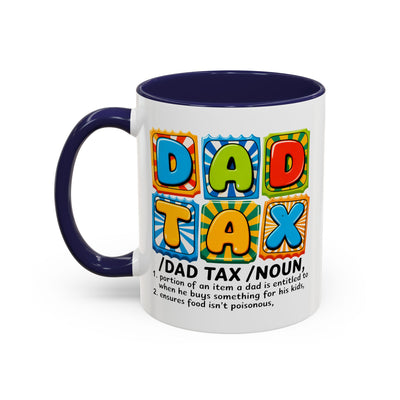 Father's Day Mug - Dad Tax